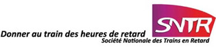 SNTR, société nationale des trains en retard.