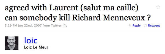 Agreed with Laurent (salut ma caille) can somebody kill Richard Menneveux ?